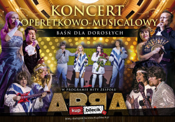 Kęty Wydarzenie Koncert Operetka i musical - Baśń dla dorosłych