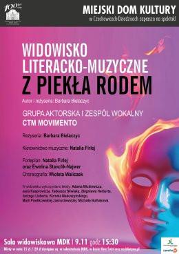 Czechowice-Dziedzice Wydarzenie Spektakl Widowisko literacko - muzyczne: Z PIEKŁA RODEM. Grupa aktorska i zespół wokalny CTM Movimetno