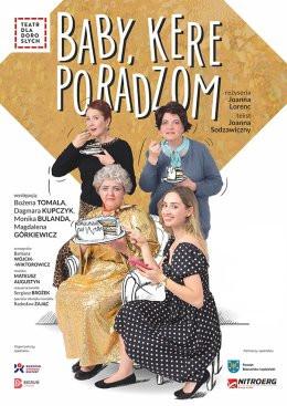 Czechowice-Dziedzice Wydarzenie Spektakl Teatr dla Dorosłych - Baby, kere poradzom